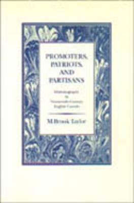 Promoters, Patriots, and Partisans: Historiography in Nineteenth-Century English Canada (Heritage)