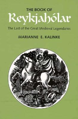 The Book of Reykjaholar: The Last of the Great Medieval Legendaries