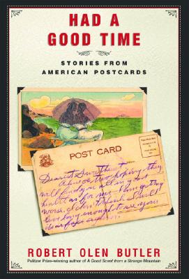 Had a Good Time: Stories From American Postcards
