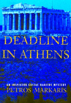 Deadline in Athens (an Inspector Costas Haritos Mystery)