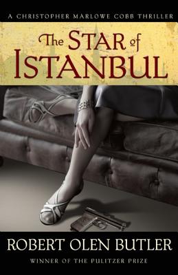 The Star of Istanbul: A Christopher Marlowe Cobb Thriller
