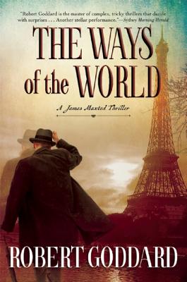 Ways of the World: A James Maxted Thriller