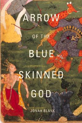 Image for Arrow of The Blue-Skinned God.