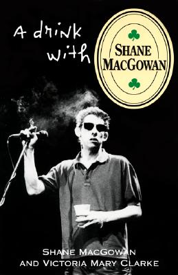 A Drink with Shane MacGowan Image for A Drink with Shane MacGowan
