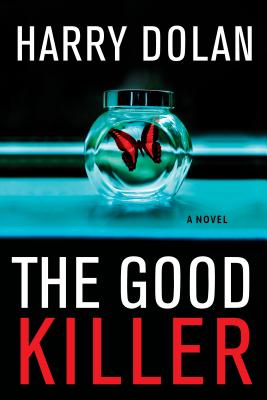 The Good Killer: A Novel