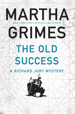 Old Success: A Richard Jury Mystery