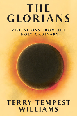 The Glorians: Visitations from the Holy Ordinary [PRE-ORDER, SIGNED]