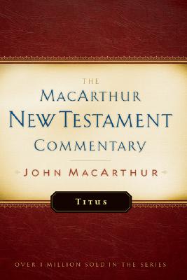 Image for Titus (Macarthur New Testament Commentary Series)