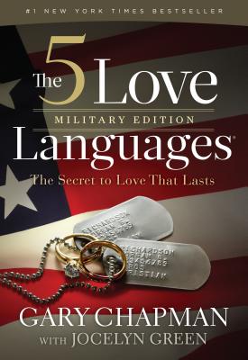 Image for The 5 Love Languages Military Edition: The Secret to Love That Lasts The 5 Love Languages Military Edition: The Secret to Love That Lasts