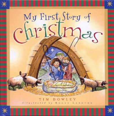 Image for My First Story of Christmas (My First Story Series) My First Story of Christmas (My First Story Series)