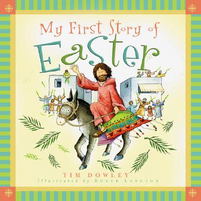 Image for My First Story of Easter (My First Story Series) My First Story of Easter (My First Story Series)