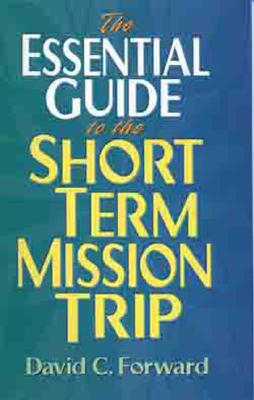 Image for Essential Guide to the Short Term Mission Trip