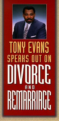 Tony Evans Speaks Out on Divorce and Remarriage