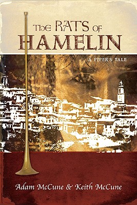THE RAT OF HAMELIN - A PIPER'S TALE