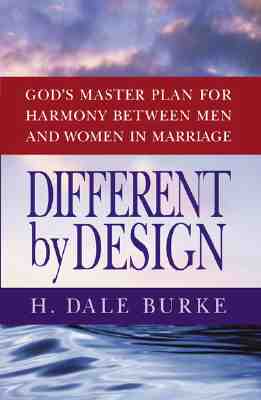 Image for Different by Design: God's Master Plan for Harmony Between Men and Women in Marriage