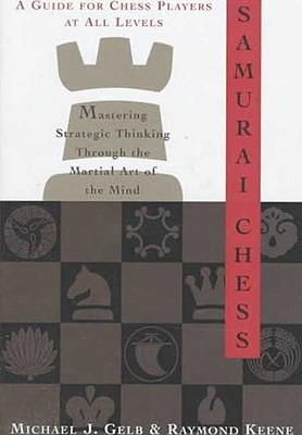 Image for Samurai Chess: Mastering Strategic Thinking Through the Martial Art of the Mind