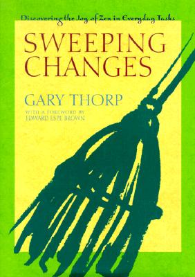 Sweeping Changes: Discovering the Joy of Zen in Everyday Tasks