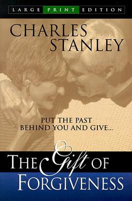 The Gift of Forgiveness