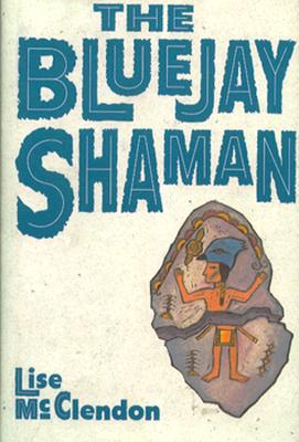 The Bluejay Shaman