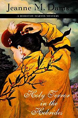 Holy Terror in the Hebrides: A Dorothy Martin Mystery