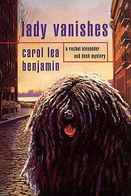Lady Vanishes: A Rachel Alexander and Dash Mystery (Rachel Alexander & Dash Mysteries)