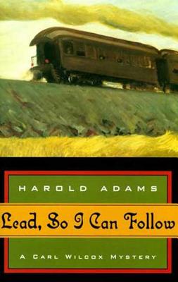 Lead, So I Can Follow