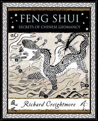 Feng Shui: Secrets of Chinese Geomancy (Wooden Books)