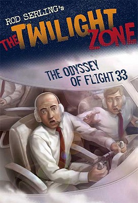 The Odyssey of Flight 33 (Twilight Zone)