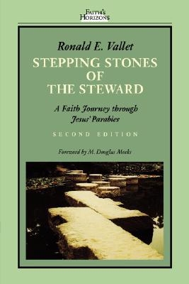 Stepping Stones of the Steward: A Faith Journey through Jesus' Parables (Faith's Horizons)