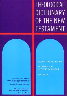 Image for Theological Dictionary of the New Testament Volume III
