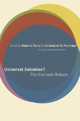 Universal Salvation: The Current Debate