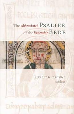 Image for The Abbreviated Psalter of the Venerable Bede The Abbreviated Psalter of the Venerable Bede