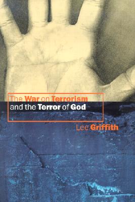 The War on Terrorism and the Terror of God