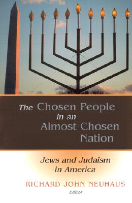 The Chosen People in an Almost Chosen Nation: Jews and Judaism in America