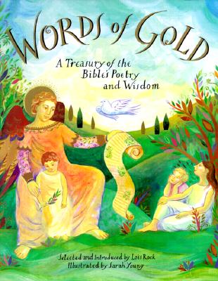 Words of Gold: A Treasury of the Bible's Poetry and Wisdom