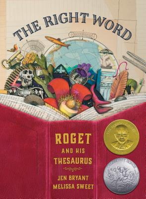 Right Word: Roget and His Thesaurus