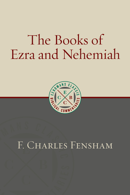 Image for The Books of Ezra and Nehemiah (Eerdmans Classic Biblical Commentaries)