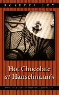 Image for Hot Chocolate at Hanselmann's (European Women Writers)