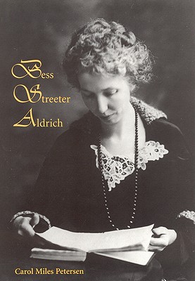 Bess Streeter Aldrich: The Dreams Are All Real