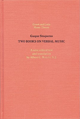 Image for The Two Books on Verbal Music (Greek and Latin Music Theory)