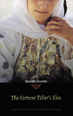 The Fortune Teller's Kiss (American Lives)