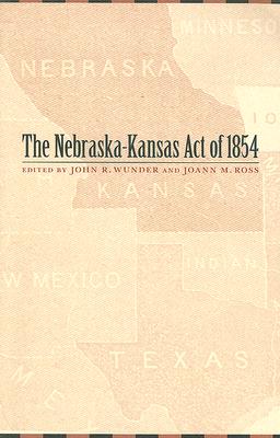 Image for The Nebraska-Kansas Act Of 1854