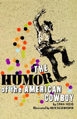 The Humor of the American Cowboy