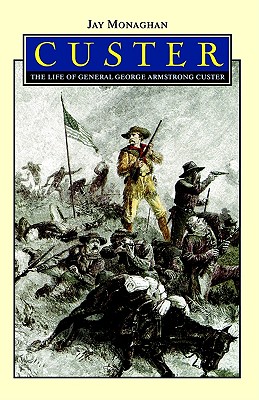 Image for Custer: The Life of General George Armstrong Custer (Bison Book S)