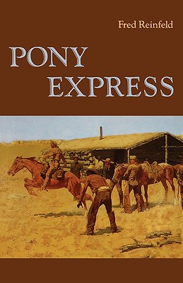 Image for Pony Express (A Bison Book)
