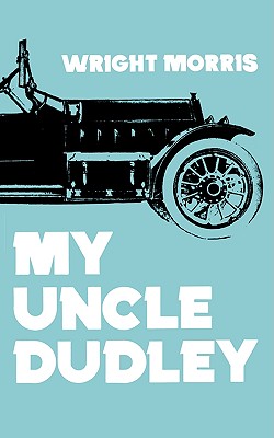 My Uncle Dudley (Bison Book S)