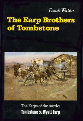Image for The Earp Brothers of Tombstone: The Story of Mrs. Virgil Earp
