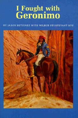 Image for I Fought With Geronimo I Fought With Geronimo