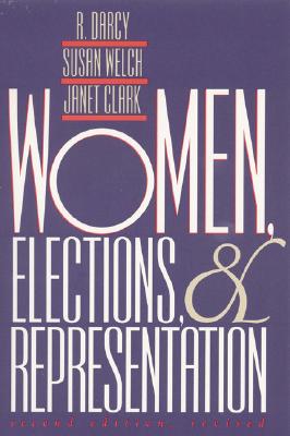 Women, Elections, and Representation (Second Edition, Revised) (Women and Politics)