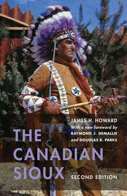 The Canadian Sioux (Studies in the Anthropology of North American Indians)